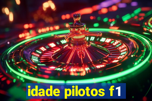 idade pilotos f1